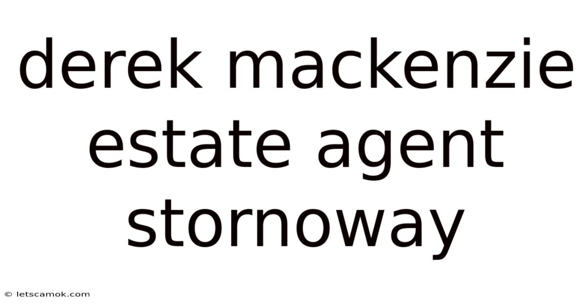 Derek Mackenzie Estate Agent Stornoway
