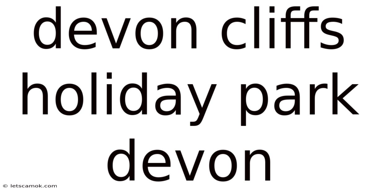 Devon Cliffs Holiday Park Devon