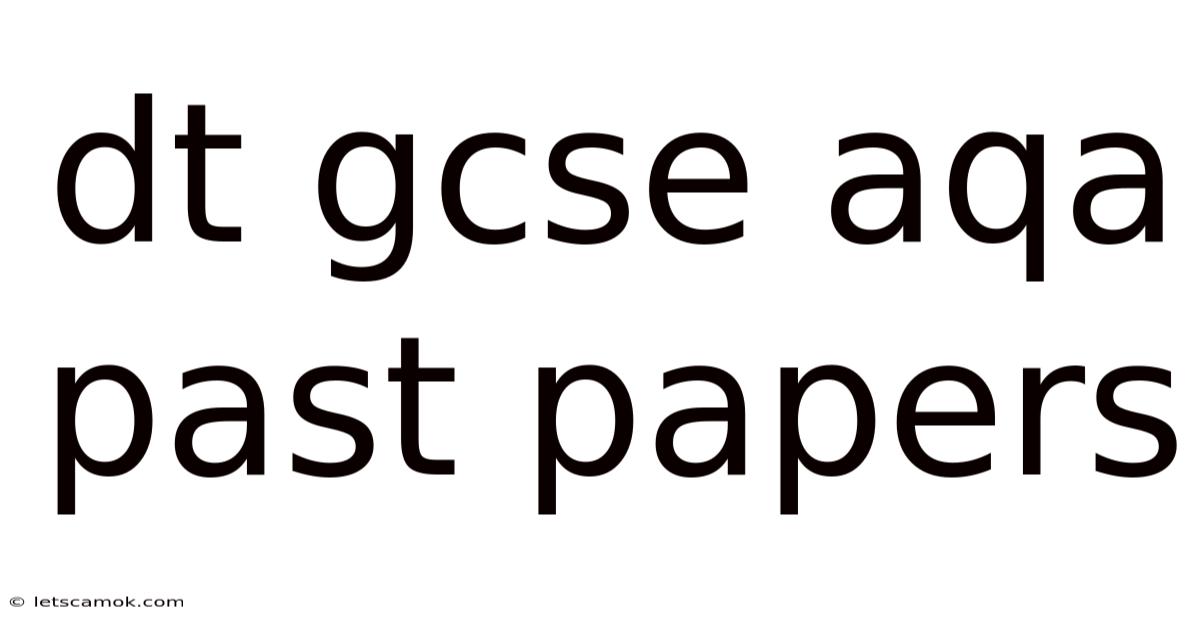 Dt Gcse Aqa Past Papers