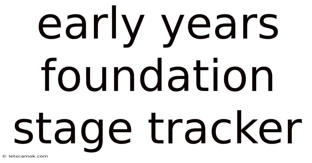 Early Years Foundation Stage Tracker