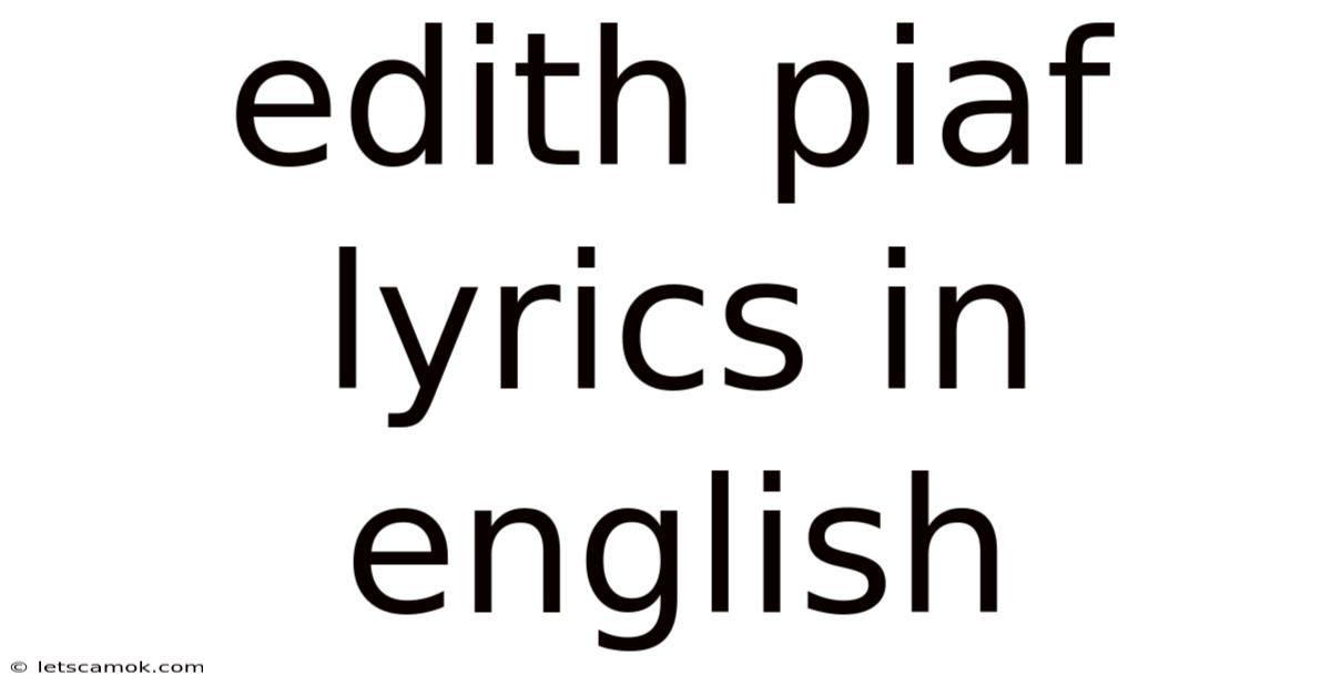 Edith Piaf Lyrics In English