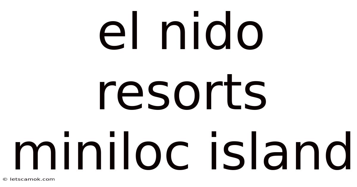 El Nido Resorts Miniloc Island