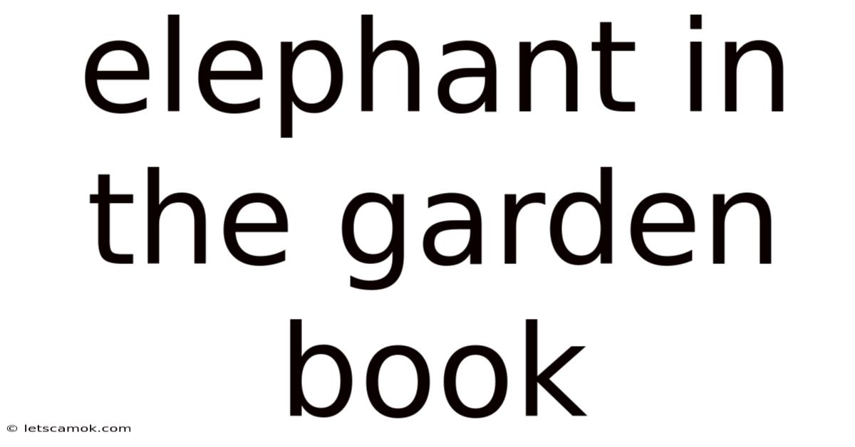 Elephant In The Garden Book