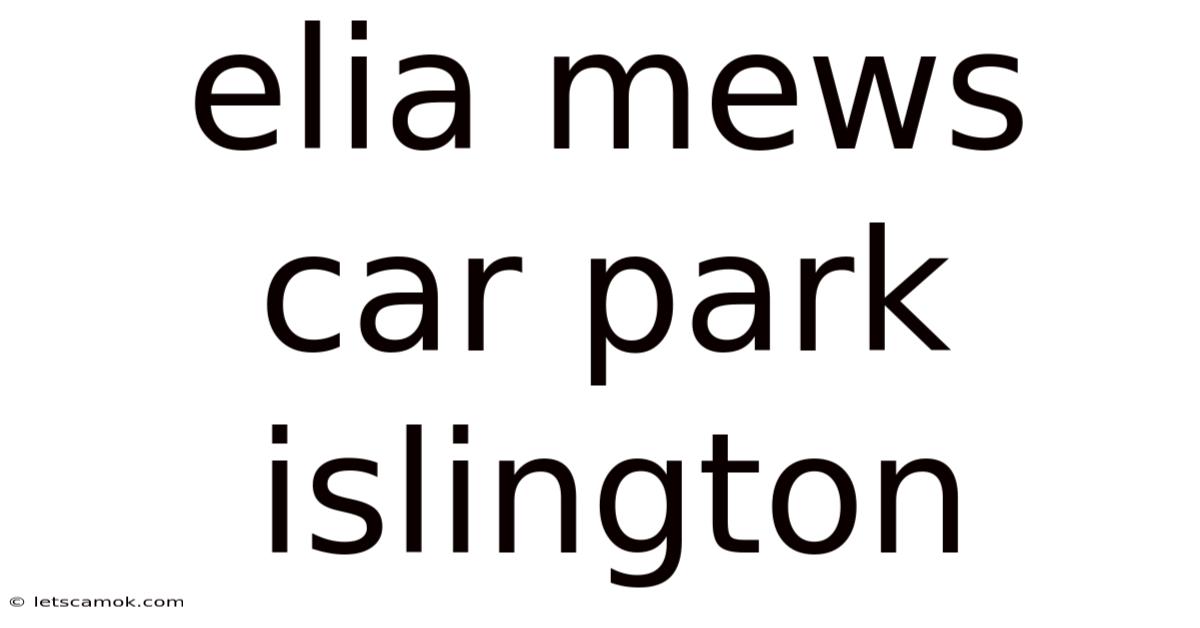 Elia Mews Car Park Islington