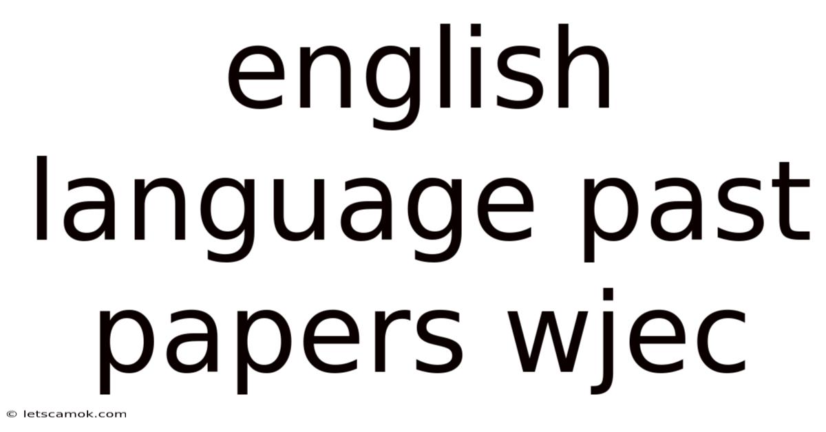 English Language Past Papers Wjec