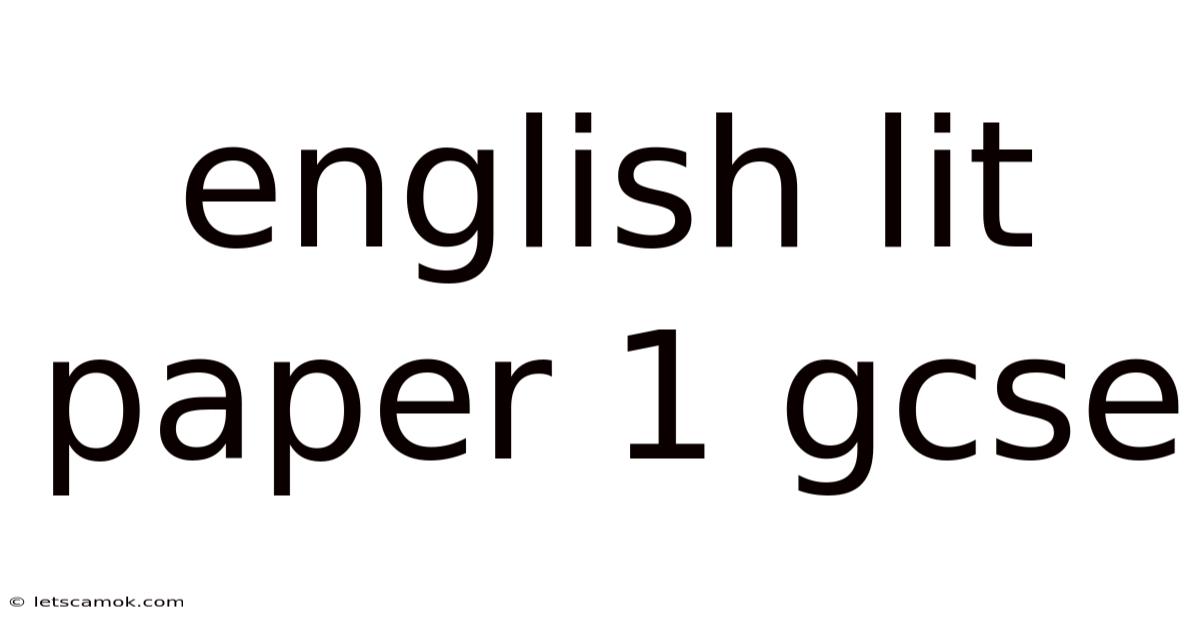 English Lit Paper 1 Gcse