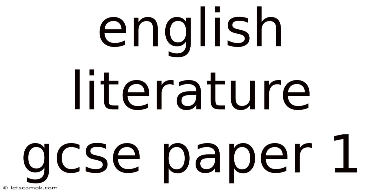 English Literature Gcse Paper 1