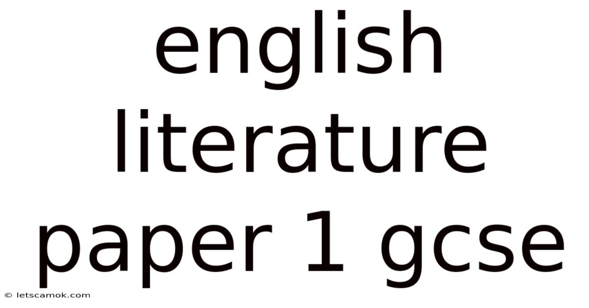 English Literature Paper 1 Gcse