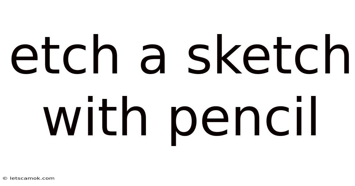 Etch A Sketch With Pencil