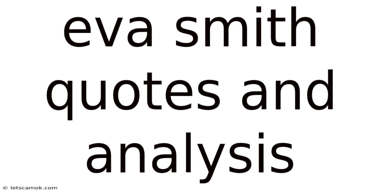 Eva Smith Quotes And Analysis