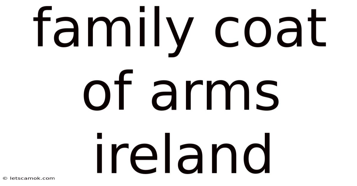 Family Coat Of Arms Ireland