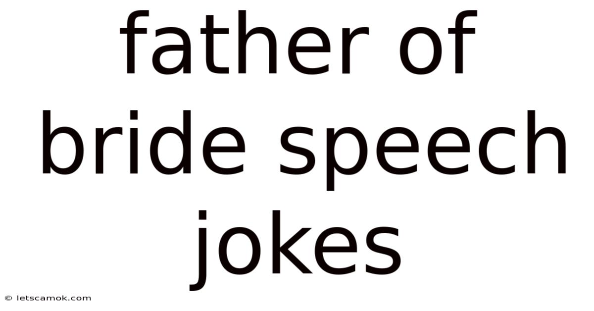 Father Of Bride Speech Jokes