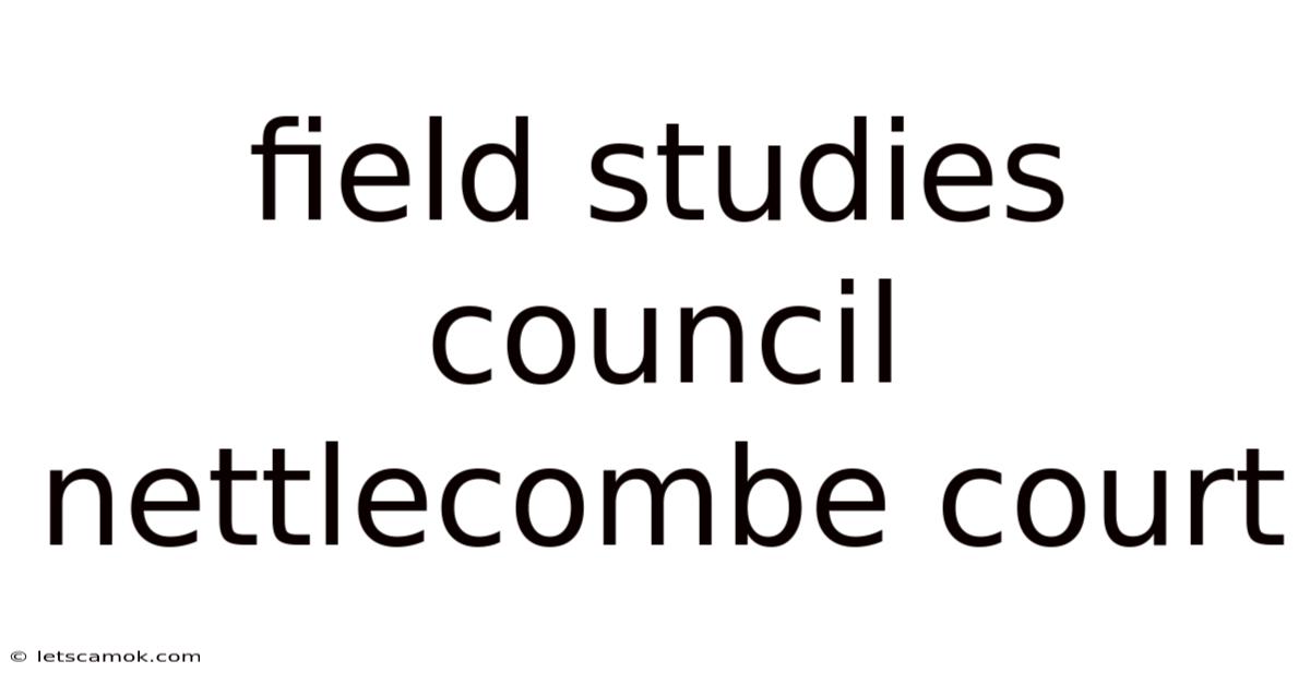 Field Studies Council Nettlecombe Court