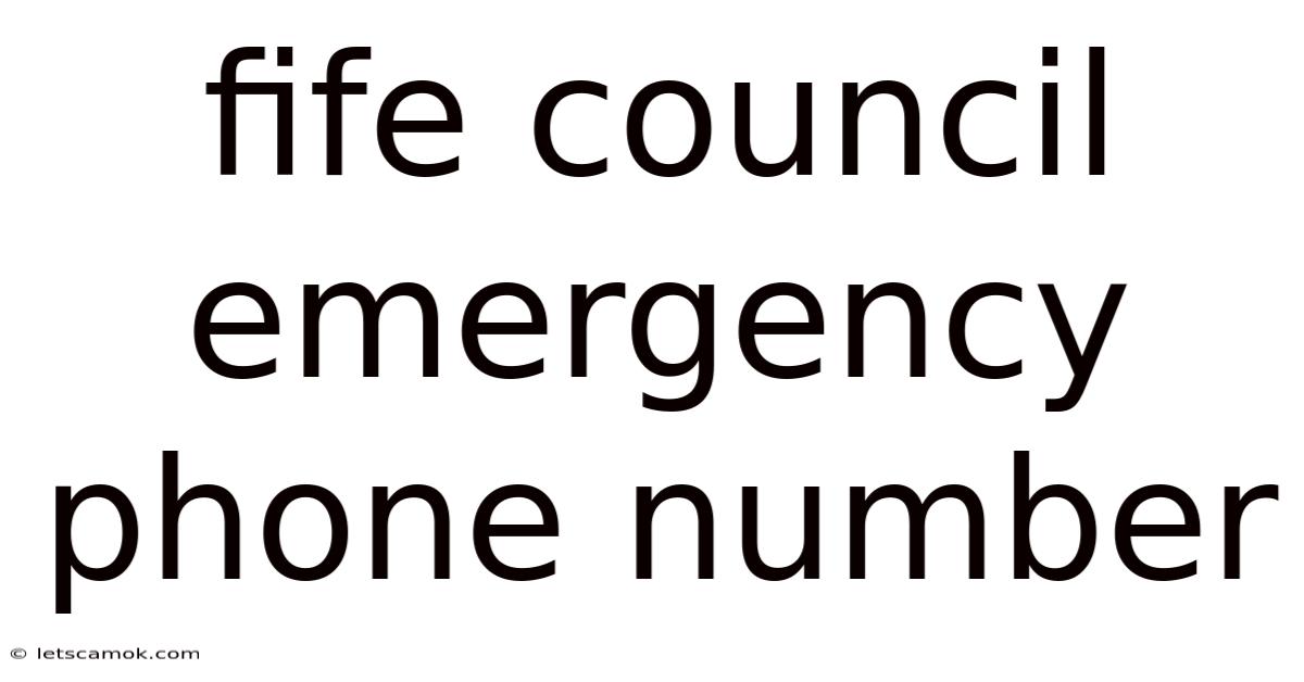 Fife Council Emergency Phone Number
