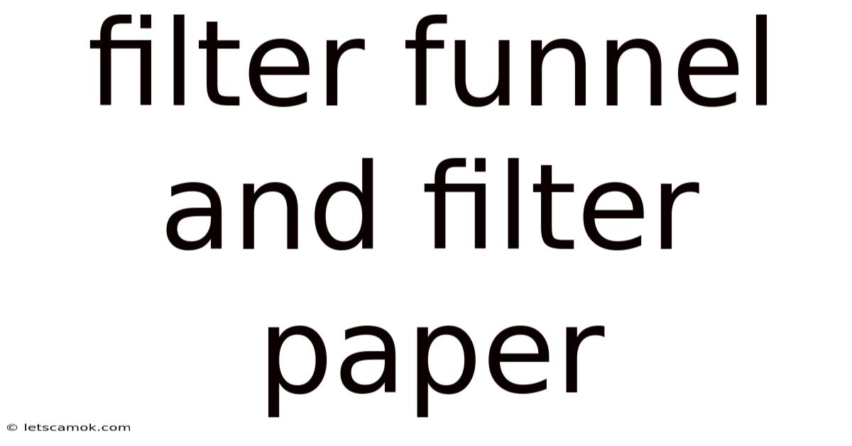 Filter Funnel And Filter Paper
