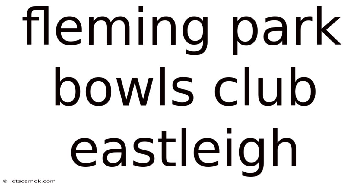 Fleming Park Bowls Club Eastleigh