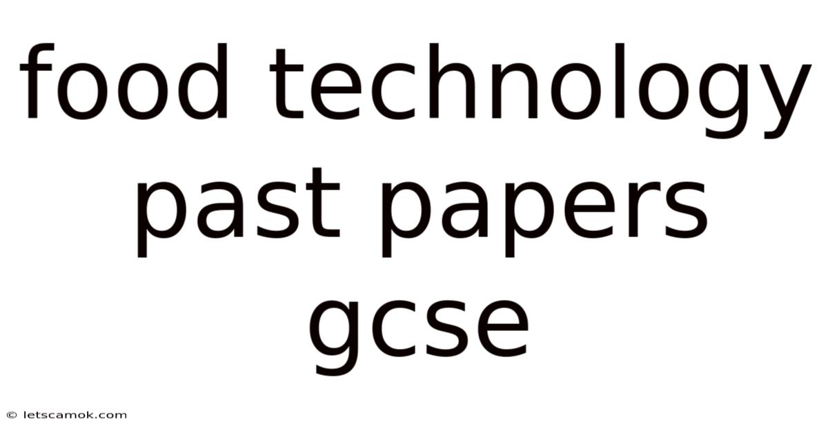 Food Technology Past Papers Gcse