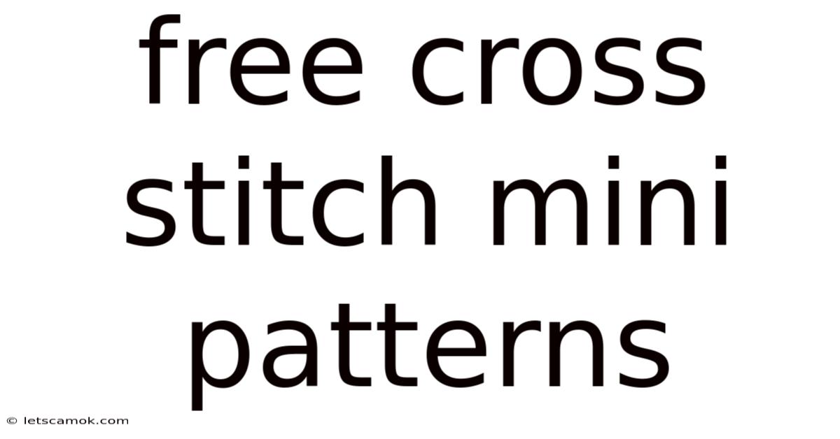 Free Cross Stitch Mini Patterns