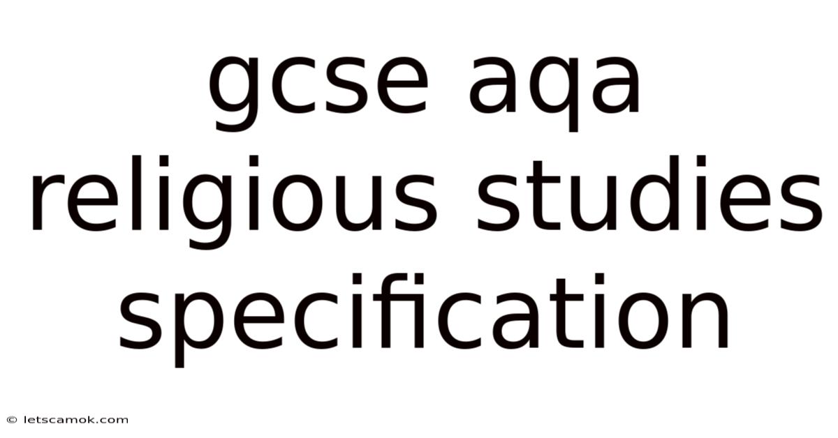 Gcse Aqa Religious Studies Specification