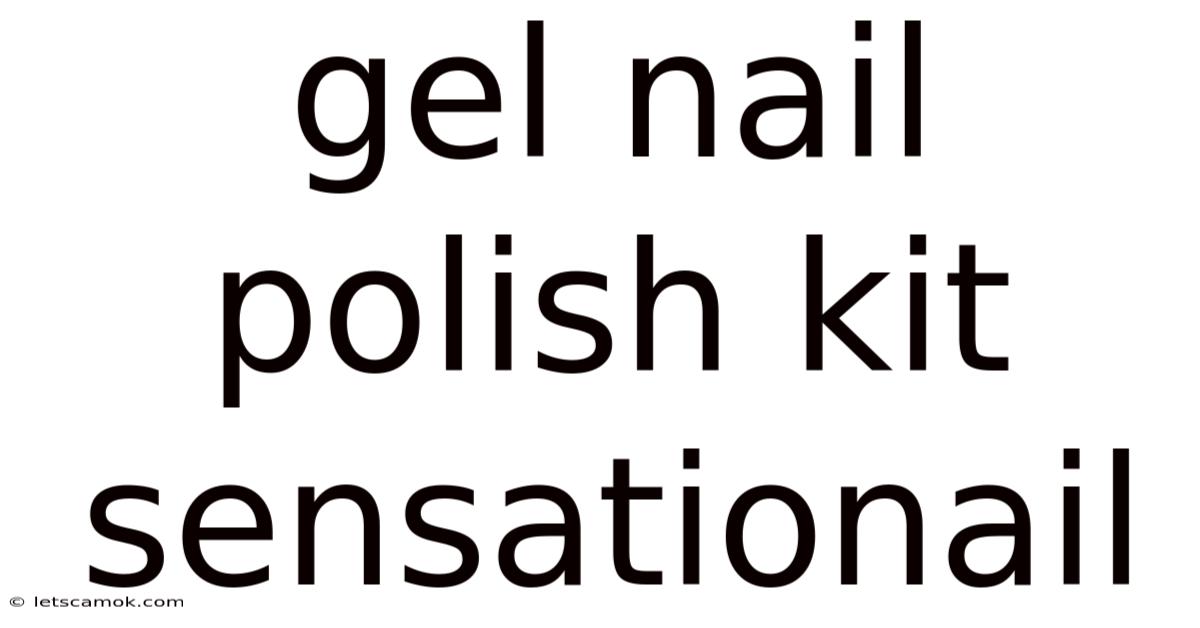 Gel Nail Polish Kit Sensationail