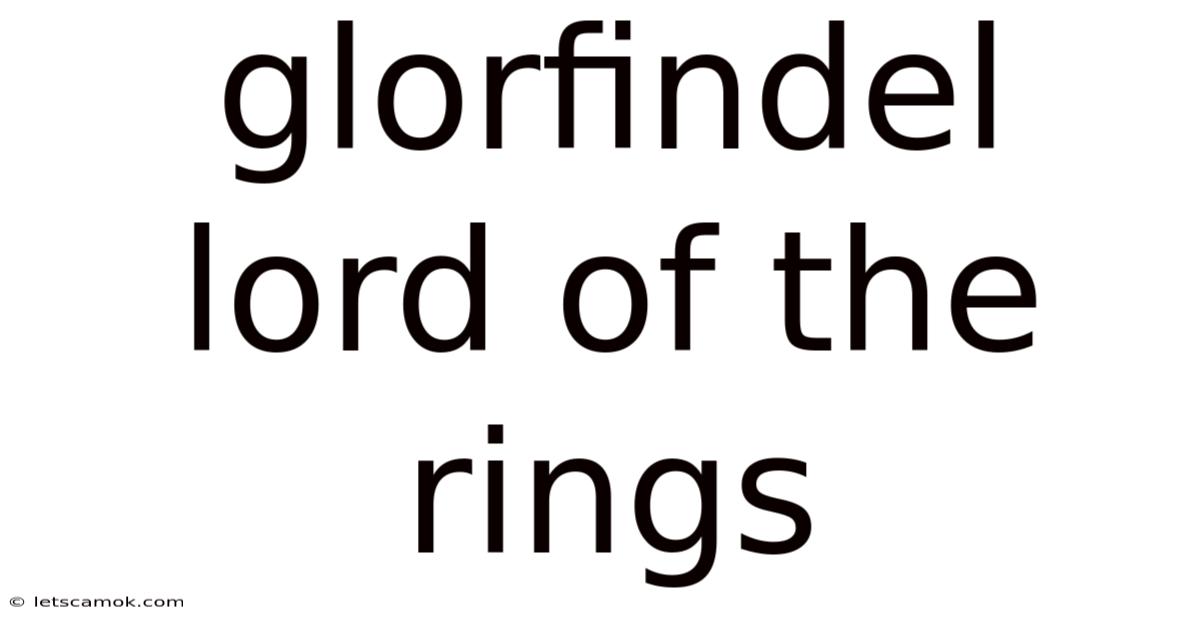 Glorfindel Lord Of The Rings