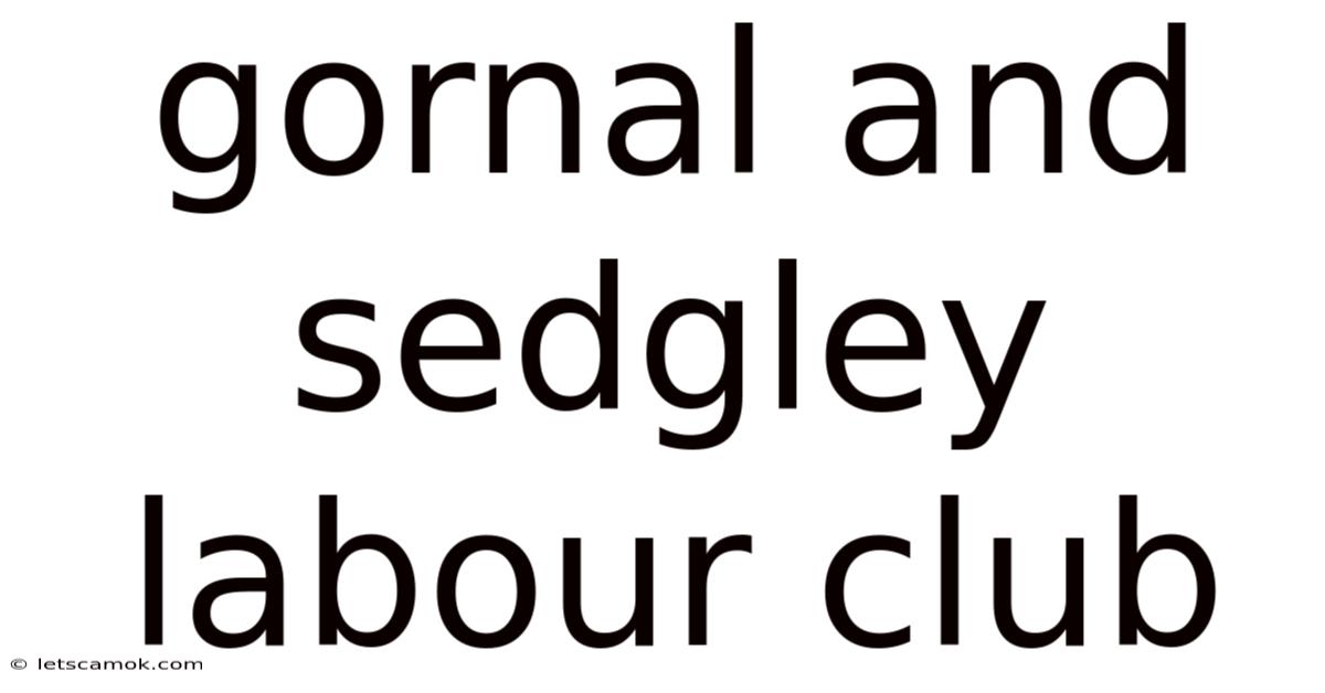 Gornal And Sedgley Labour Club