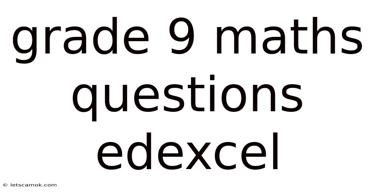 Grade 9 Maths Questions Edexcel