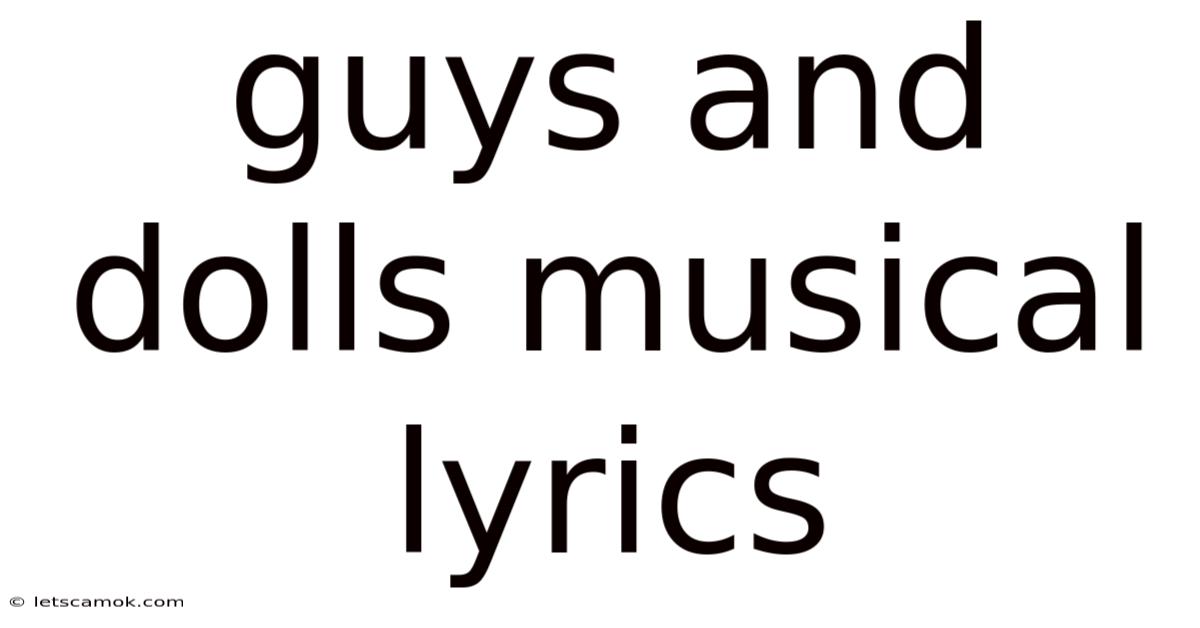 Guys And Dolls Musical Lyrics