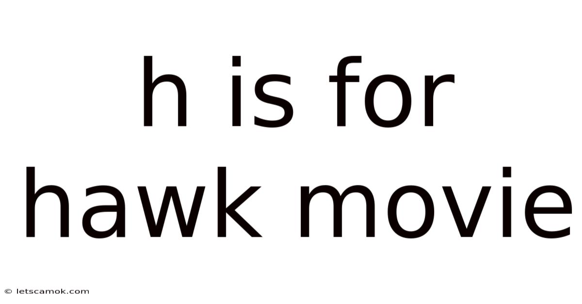 H Is For Hawk Movie