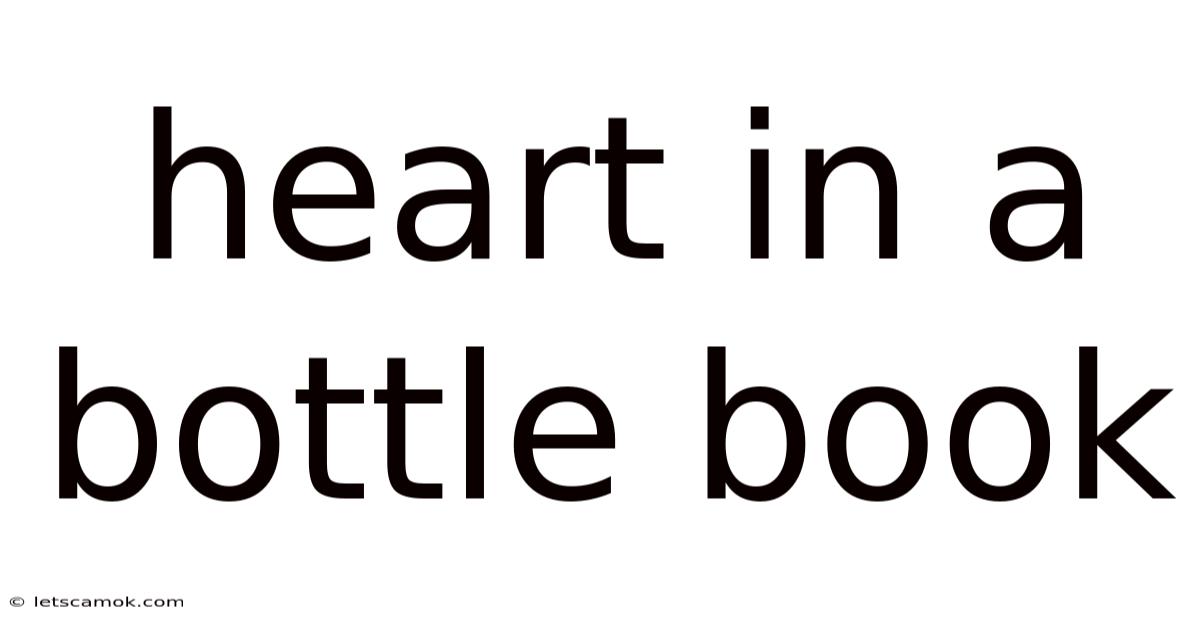 Heart In A Bottle Book