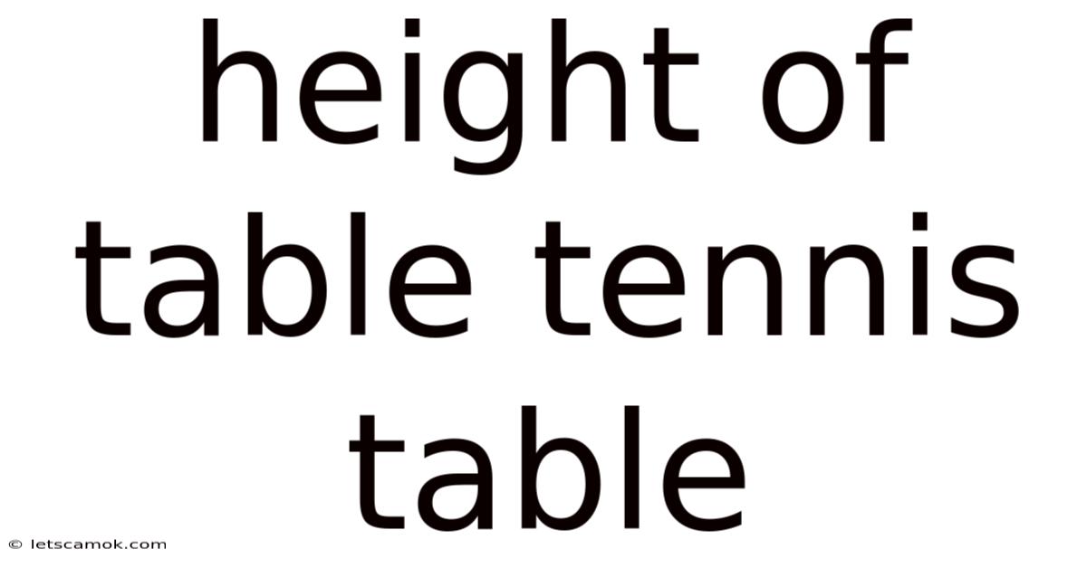 Height Of Table Tennis Table