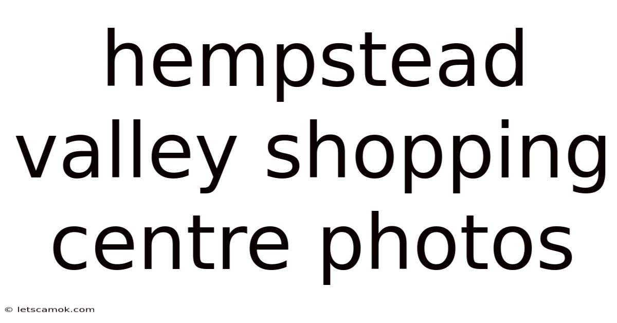 Hempstead Valley Shopping Centre Photos