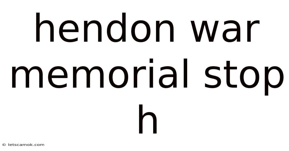 Hendon War Memorial Stop H