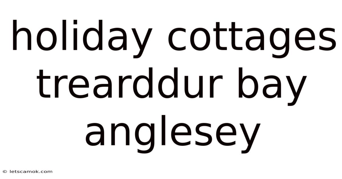 Holiday Cottages Trearddur Bay Anglesey