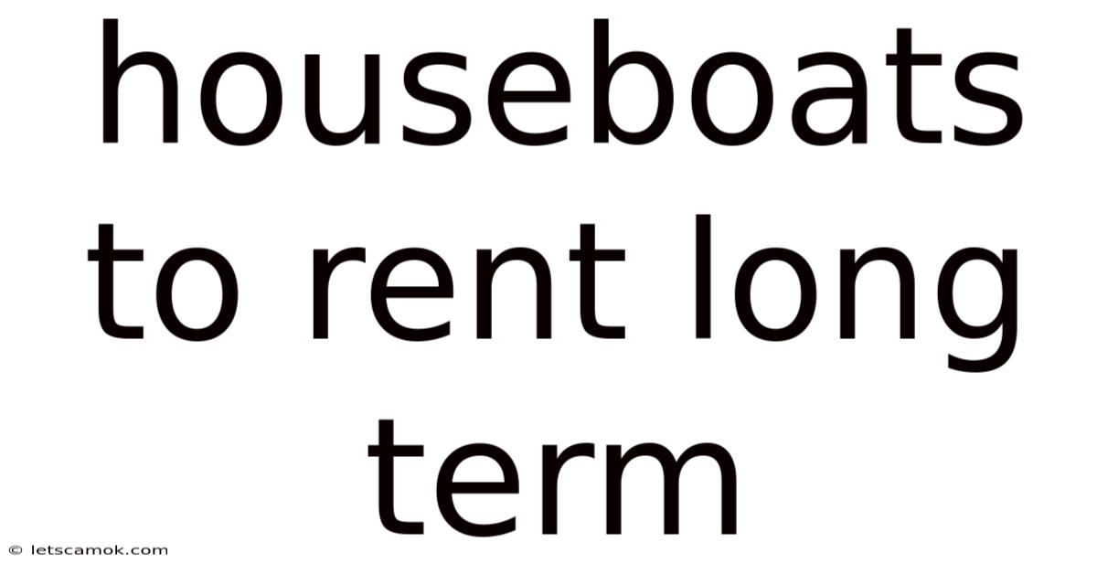 Houseboats To Rent Long Term