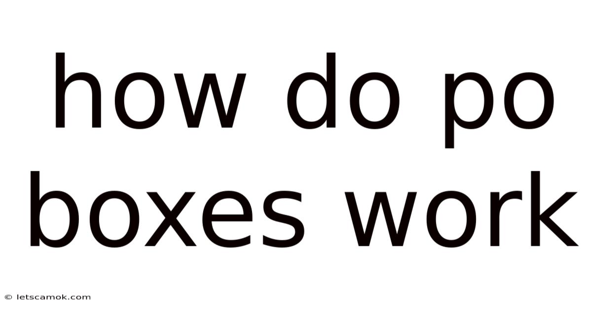 How Do Po Boxes Work
