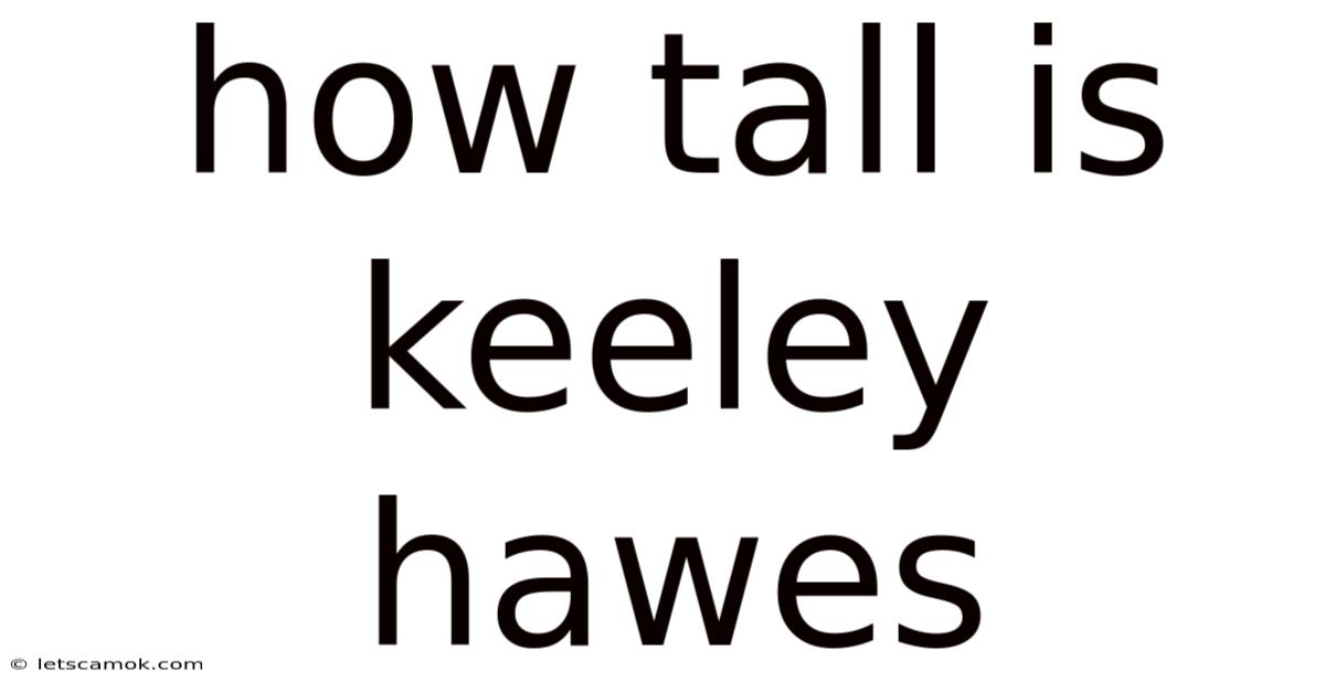 How Tall Is Keeley Hawes