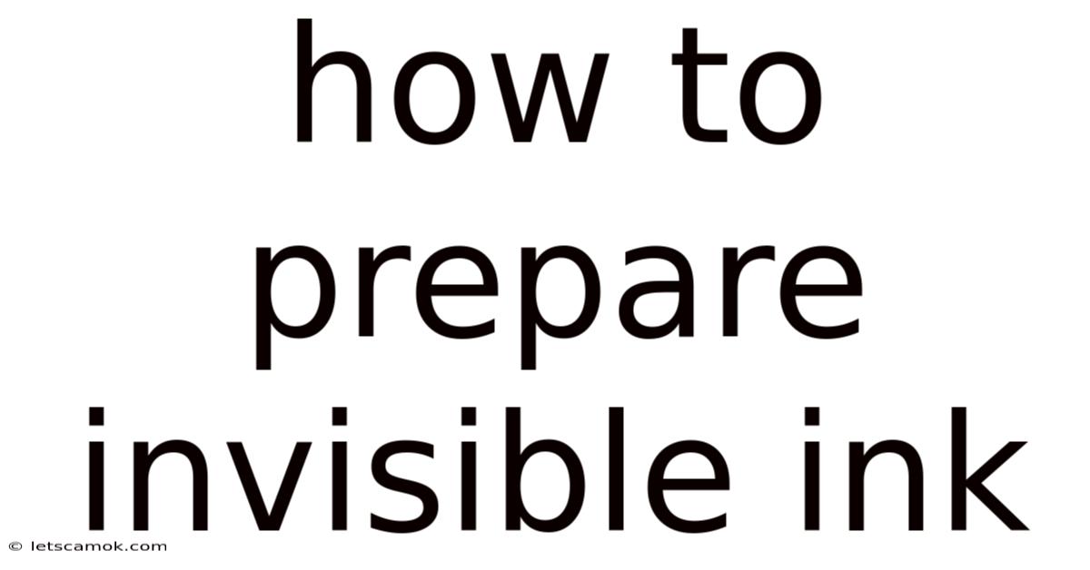 How To Prepare Invisible Ink