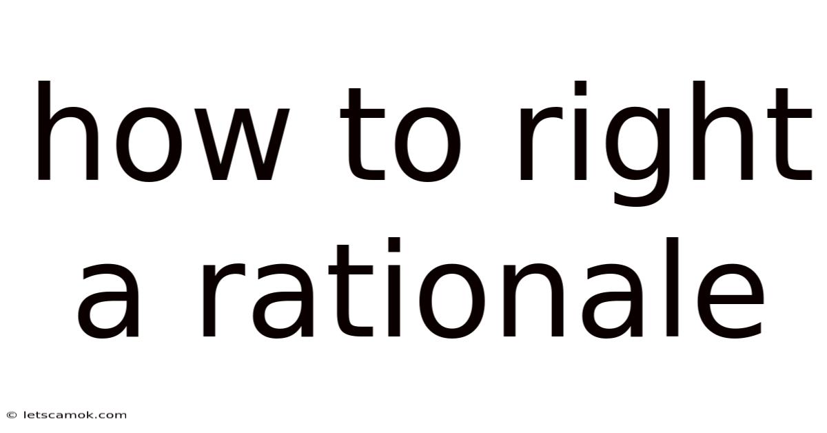 How To Right A Rationale