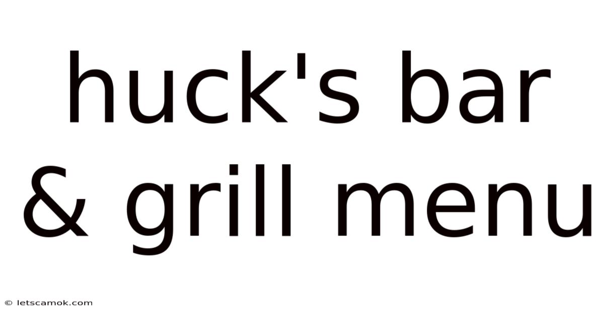 Huck's Bar & Grill Menu