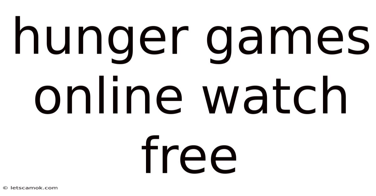 Hunger Games Online Watch Free