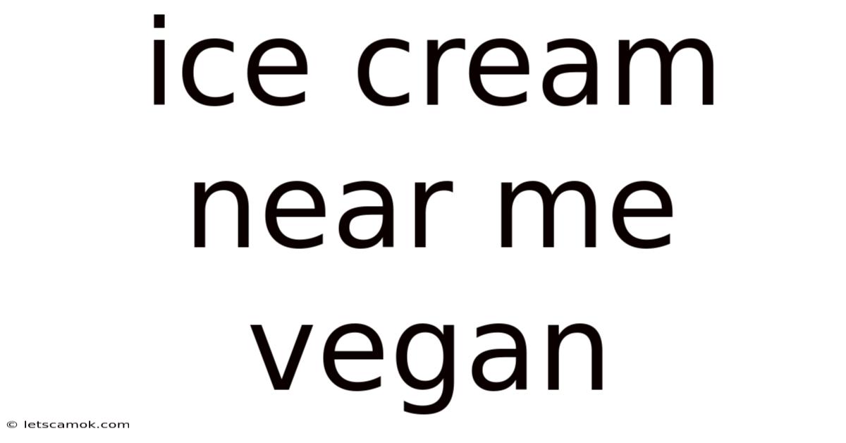 Ice Cream Near Me Vegan