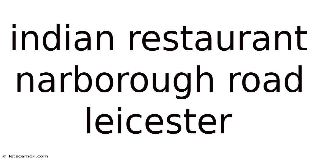 Indian Restaurant Narborough Road Leicester