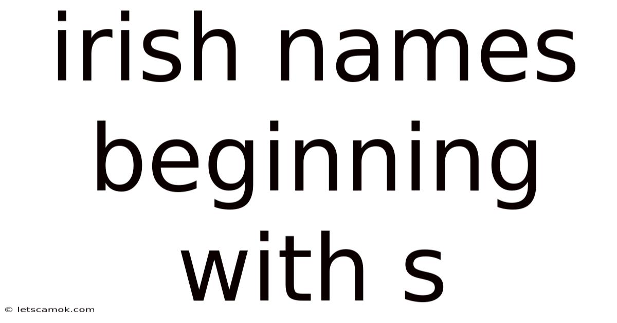 Irish Names Beginning With S