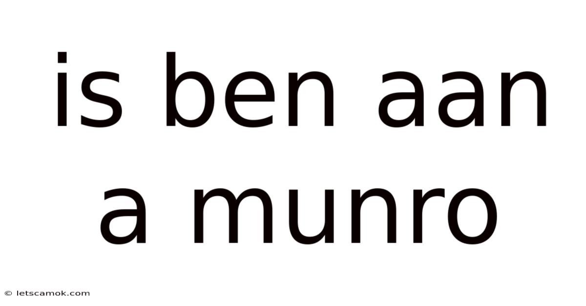 Is Ben Aan A Munro