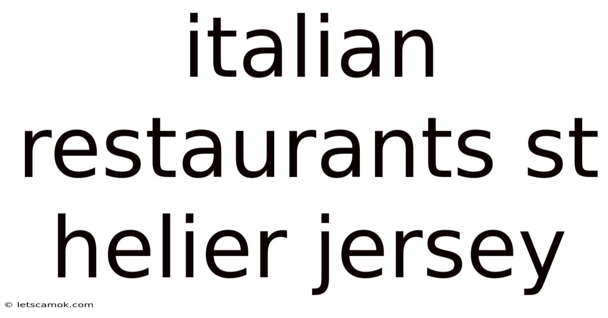 Italian Restaurants St Helier Jersey