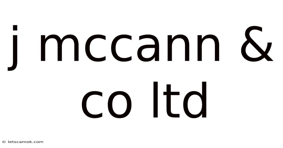 J Mccann & Co Ltd