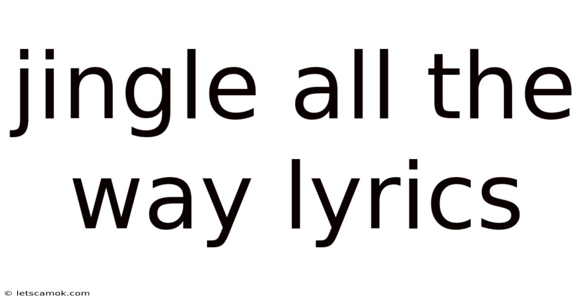 Jingle All The Way Lyrics