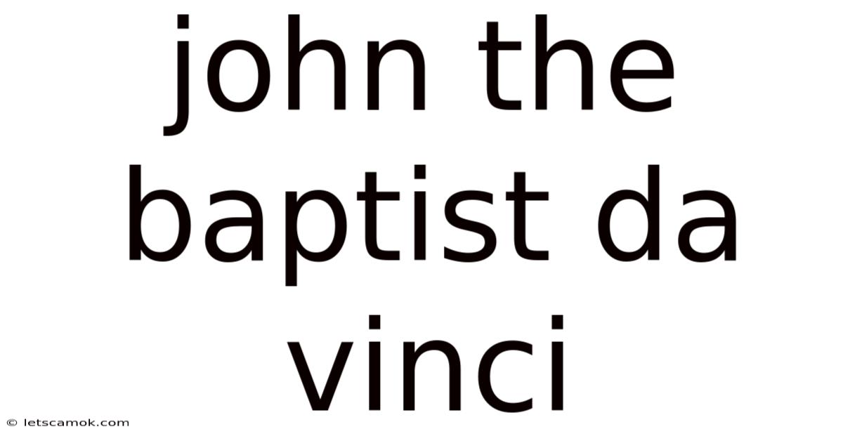John The Baptist Da Vinci
