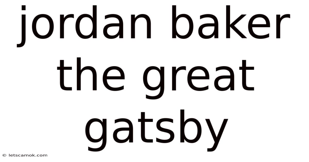 Jordan Baker The Great Gatsby